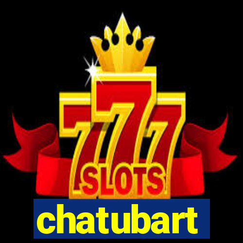 chatubart