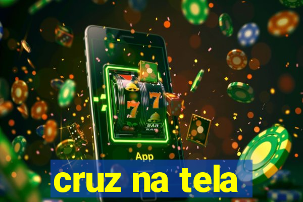 cruz na tela