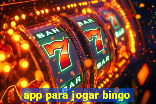 app para jogar bingo