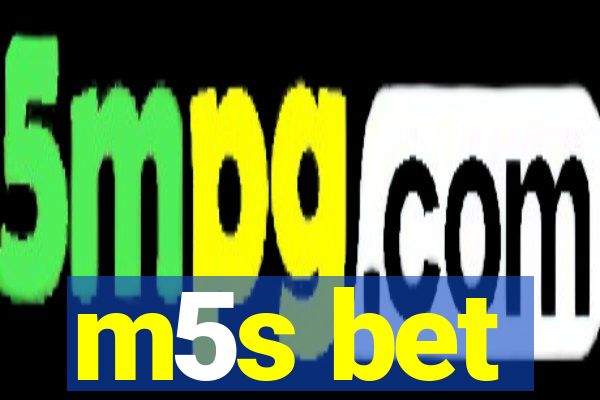 m5s bet