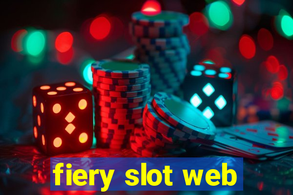 fiery slot web