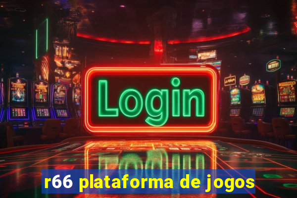 r66 plataforma de jogos