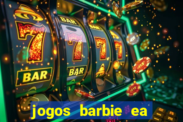 jogos barbie ea magia da moda