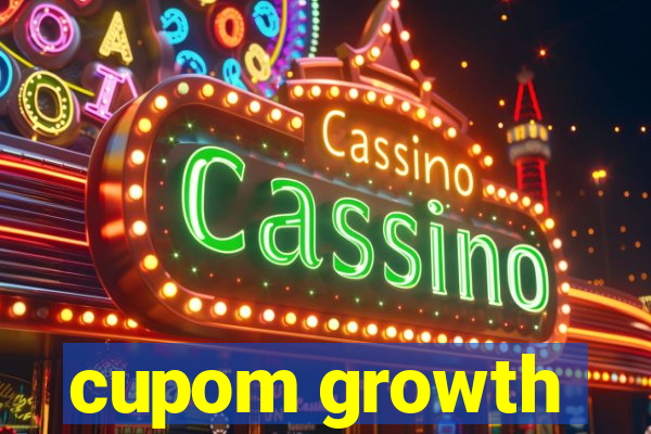 cupom growth