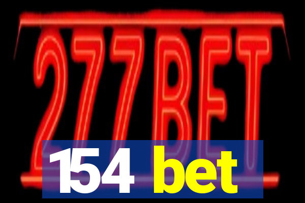 154 bet