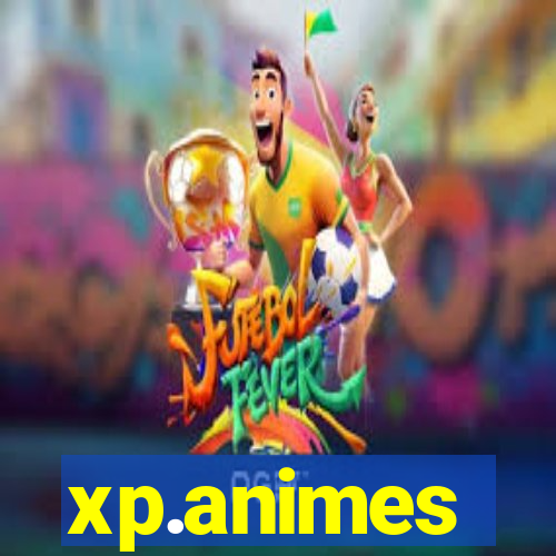 xp.animes