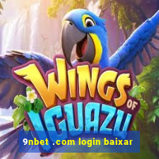 9nbet .com login baixar