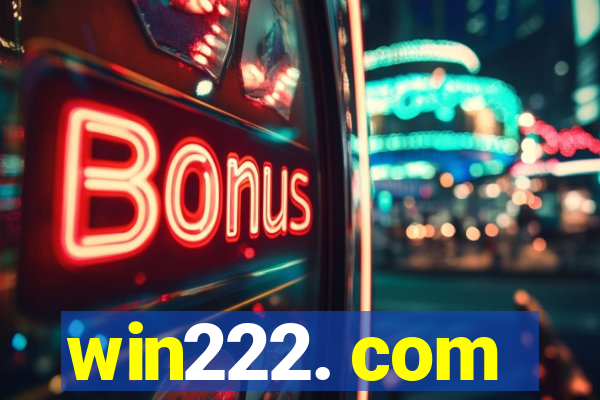 win222. com