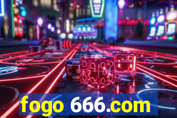 fogo 666.com