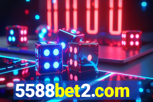 5588bet2.com