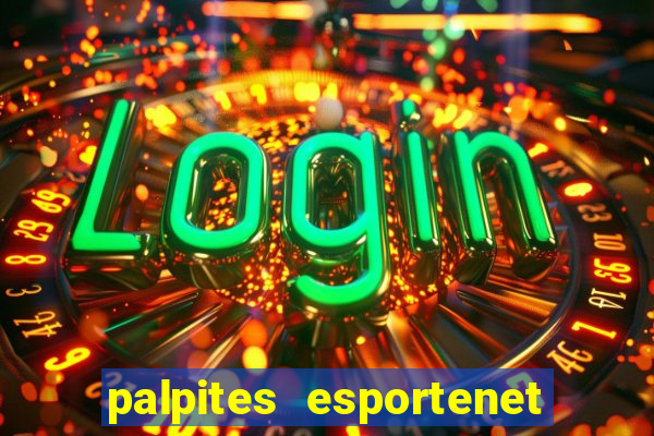 palpites esportenet jogos de hoje