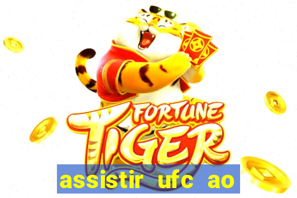 assistir ufc ao vivo futemax