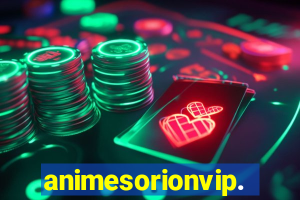 animesorionvip.net