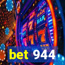 bet 944