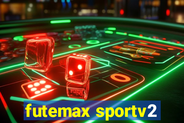 futemax sportv2