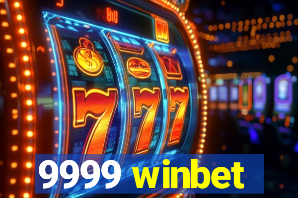 9999 winbet