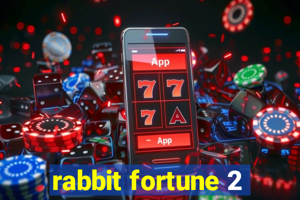 rabbit fortune 2