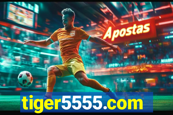 tiger5555.com