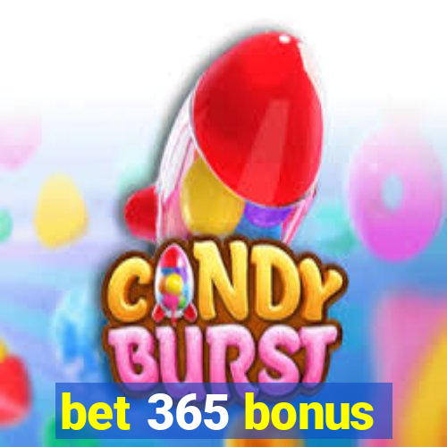 bet 365 bonus