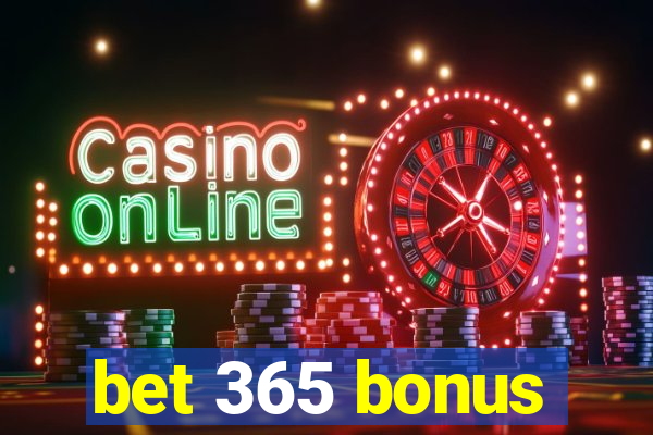 bet 365 bonus