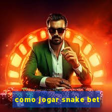 como jogar snake bet