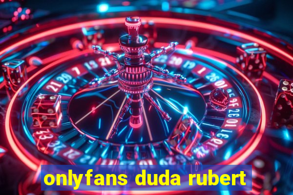 onlyfans duda rubert