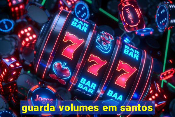 guarda volumes em santos