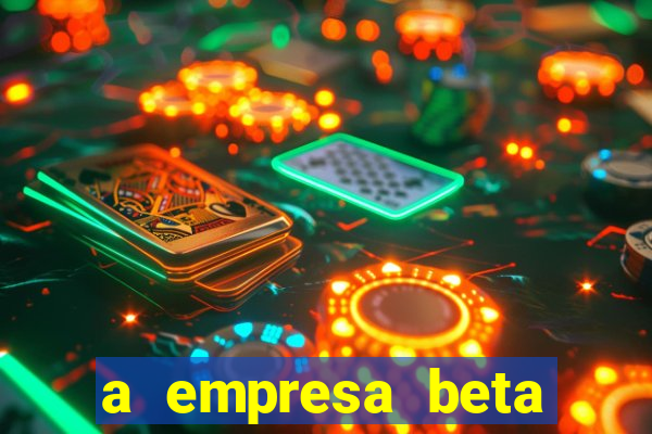 a empresa beta finalizou dezembro com 20 unidades