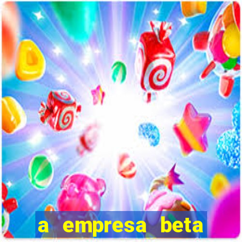 a empresa beta finalizou dezembro com 20 unidades