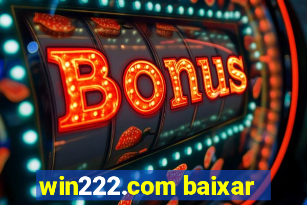 win222.com baixar