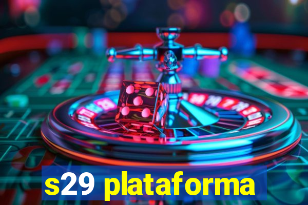 s29 plataforma