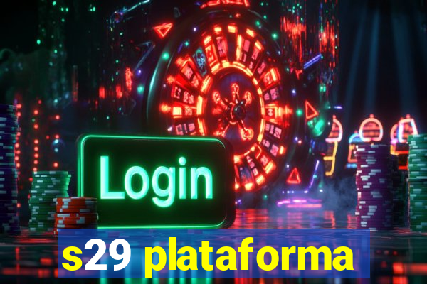 s29 plataforma