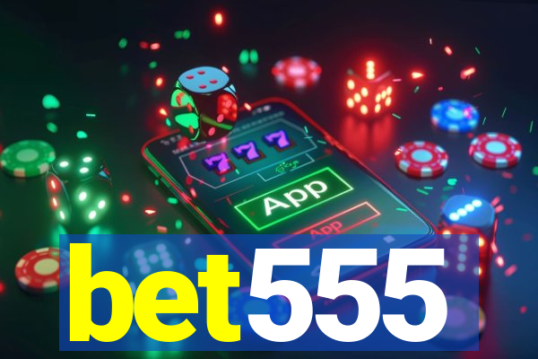 bet555