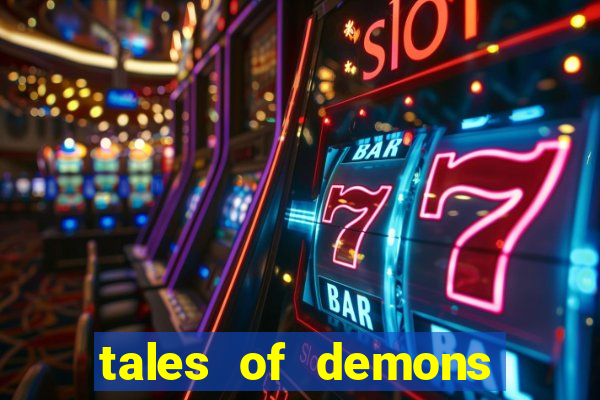 tales of demons and gods saikai