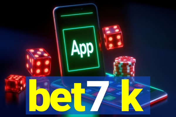 bet7 k