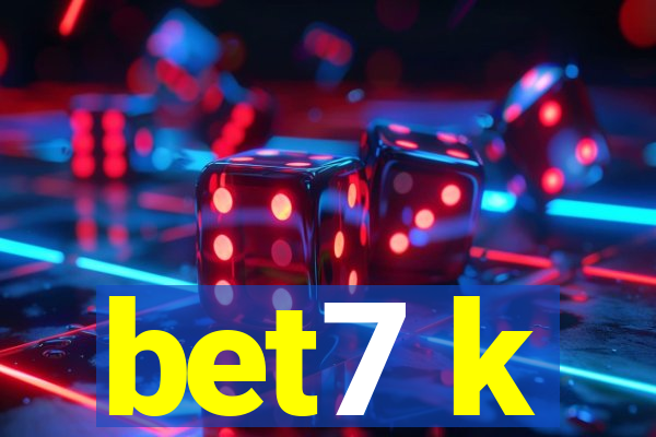 bet7 k