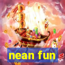 nean fun