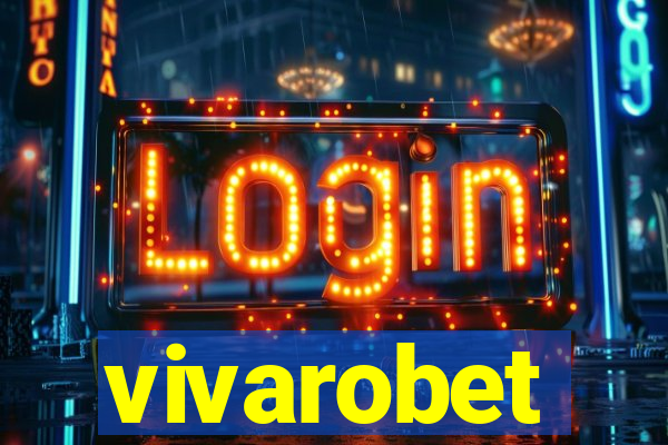 vivarobet