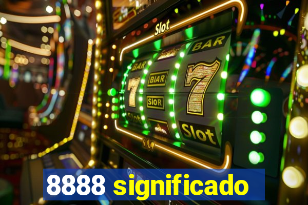 8888 significado