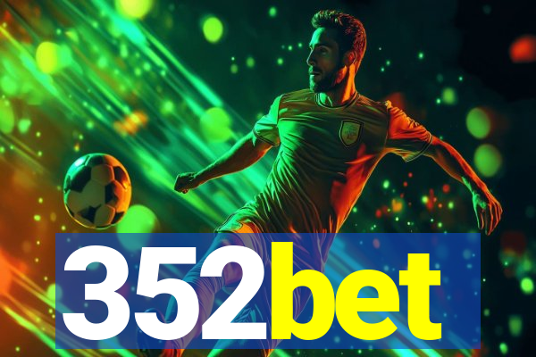 352bet