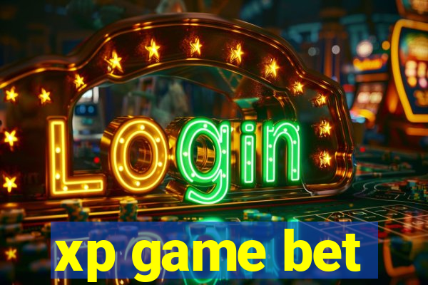 xp game bet