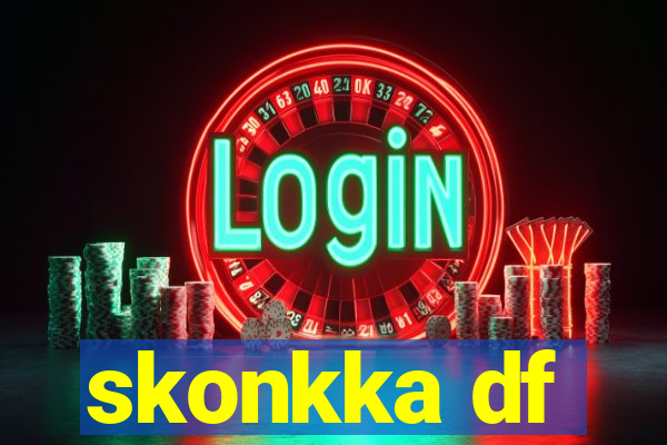 skonkka df