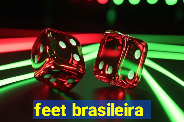 feet brasileira