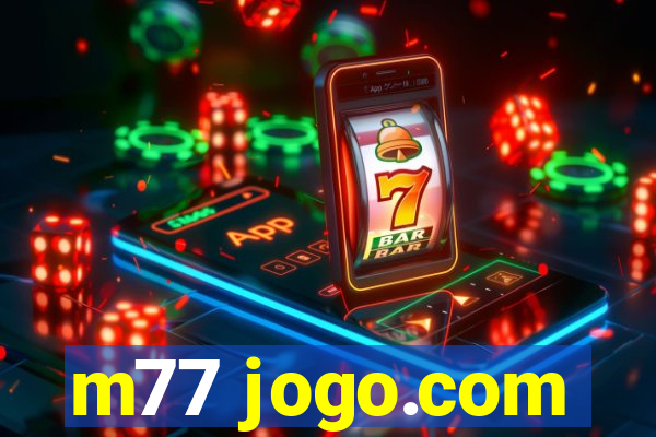 m77 jogo.com