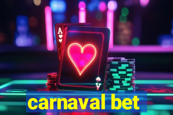 carnaval bet