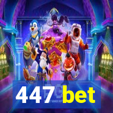 447 bet