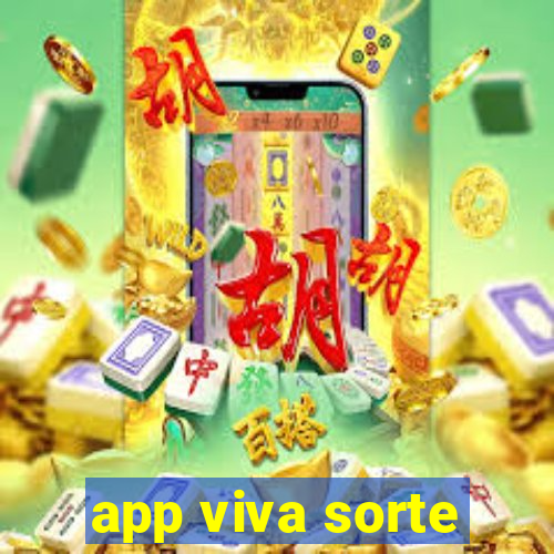 app viva sorte