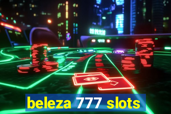 beleza 777 slots