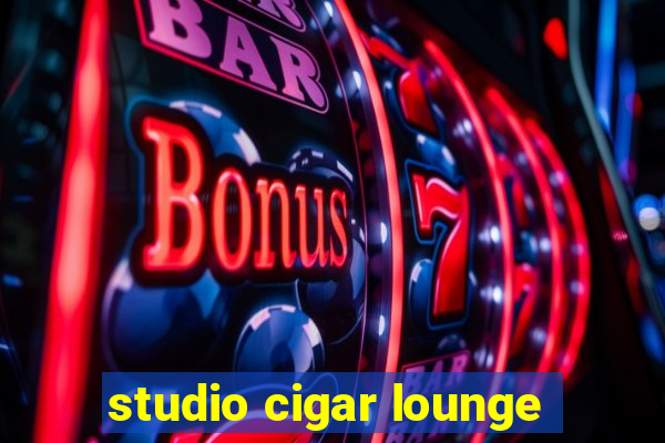 studio cigar lounge