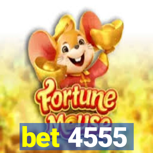 bet 4555